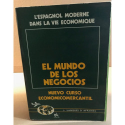 L'espagnol moderne dans la vie économique / el mundo de los...