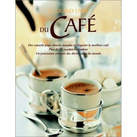 Le grand livre du café