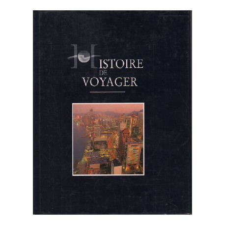 Histoire de voyager