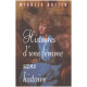 Histoires d'une femme sans histoire