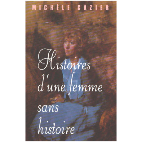 Histoires d'une femme sans histoire