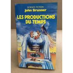 Les productions du temps