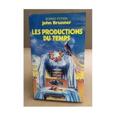 Les productions du temps
