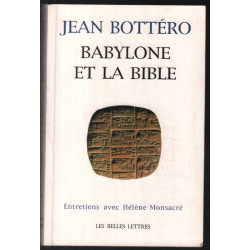 Babylone et la Bible : Entretien avec Hélène Monsacré