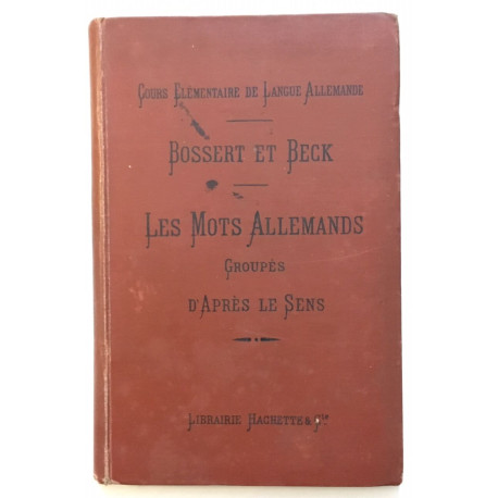 Les mots Allemands groupés d' après le sens