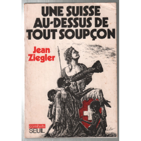 Une suisse au-dessus de tout soupcon