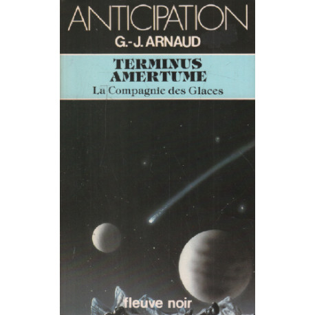 Terminus amertume (La compagnie des glaces n° 15)