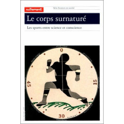 Le corps surnaturé. Les Sports entre science et conscience