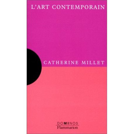 L'Art contemporain : un exposé pour comprendre un essai pour réfléchir