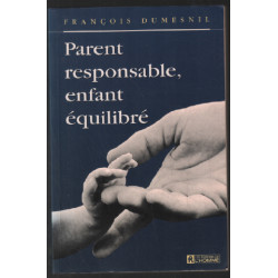 Parent responsable enfant equilibre