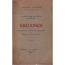 Au service de rome et de moscou au XVII siecle- krijanich messager...