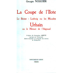 La coupe de l'ilote /le baiser : ludwig ou les maudits urbain ou...