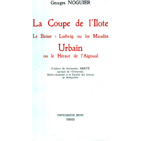 La coupe de l'ilote /le baiser : ludwig ou les maudits urbain ou...