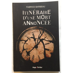 Itinéraire d'une mort annoncée