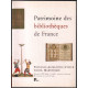 Patrimoine des bibliothèques de France volume 6 :...