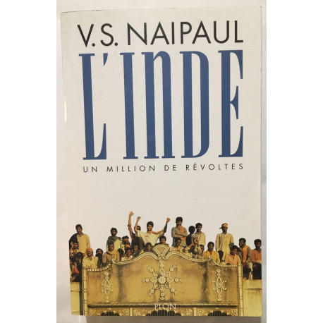 L'Inde : Un million de révoltes
