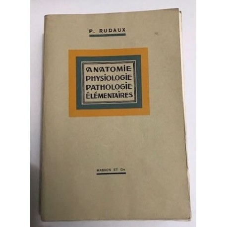 Anatomie physiologie pathologie élémentaires