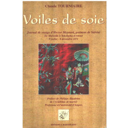 Voiles de soie / journal de voyage d'hector maynard graineur de...