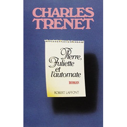 Pierre juliette et l automate