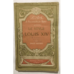 Le style Louis XIV (nombreuses photographies noir&blanc)