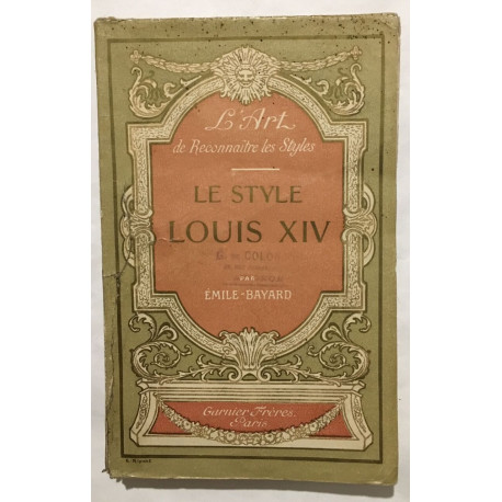 Le style Louis XIV (nombreuses photographies noir&blanc)