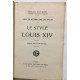Le style Louis XIV (nombreuses photographies noir&blanc)