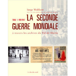 La Seconde Guerre mondiale a travers les archives du val-de-marne...