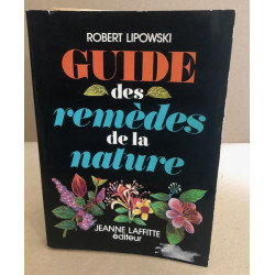 Guide des remèdes de la nature/ EO