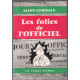 Les folies de l'officiel