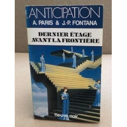 Dernier etage avant frontière (Anticipation)