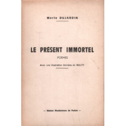 Le present immortel