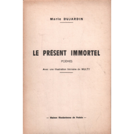 Le present immortel