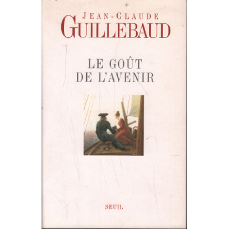 Le Goût de l'avenir