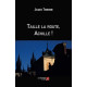 Taille la route Achille