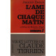 L'ami de chaque matin