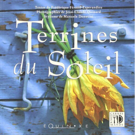 Terrines du soleil