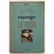 Le livre du courage et de la peur (photographies noir&blanc tome 2)