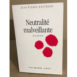 Neutralité malveillante