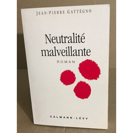 Neutralité malveillante