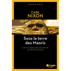 Sous la Terre des Maoris