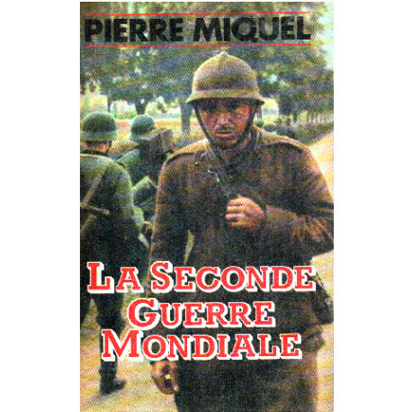 La Seconde Guerre Mondiale