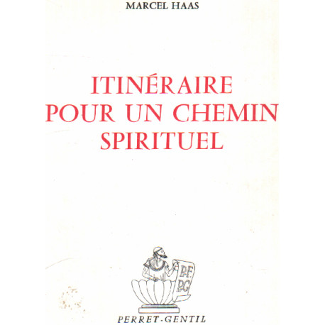 Itinéraire pour un chemin spirituel