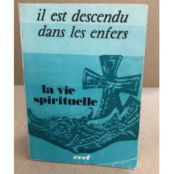 Il est descendu dans les enfers