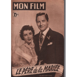 Le père de la mariée / Revue mon film n° 238 / elisabeth taylor et...