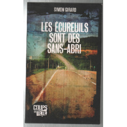 Les écureuils sont des sans-abri