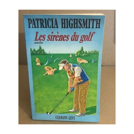 Les sirènes du golf