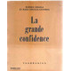 La grande confidence