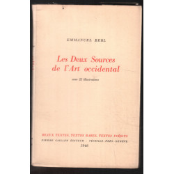 Les deux sources de l'Art occidental (édition originale 1946 avec...