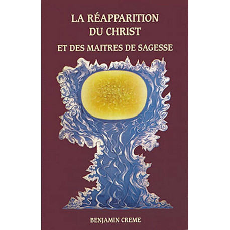 La réapparition du Christ et des maîtres de sagesse