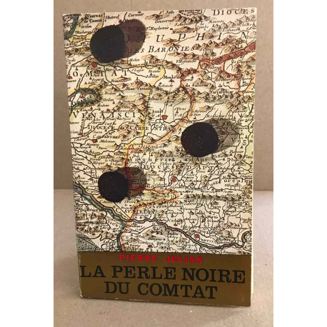 La perle noire noire du comtat / EO numerotée hors commerce